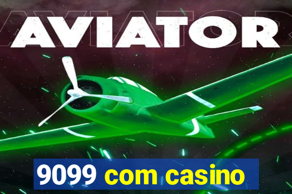 9099 com casino